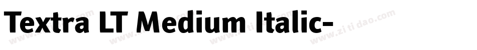 Textra LT Medium Italic字体转换